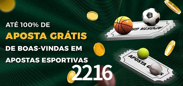 2216 Ate 100% de Aposta Gratis